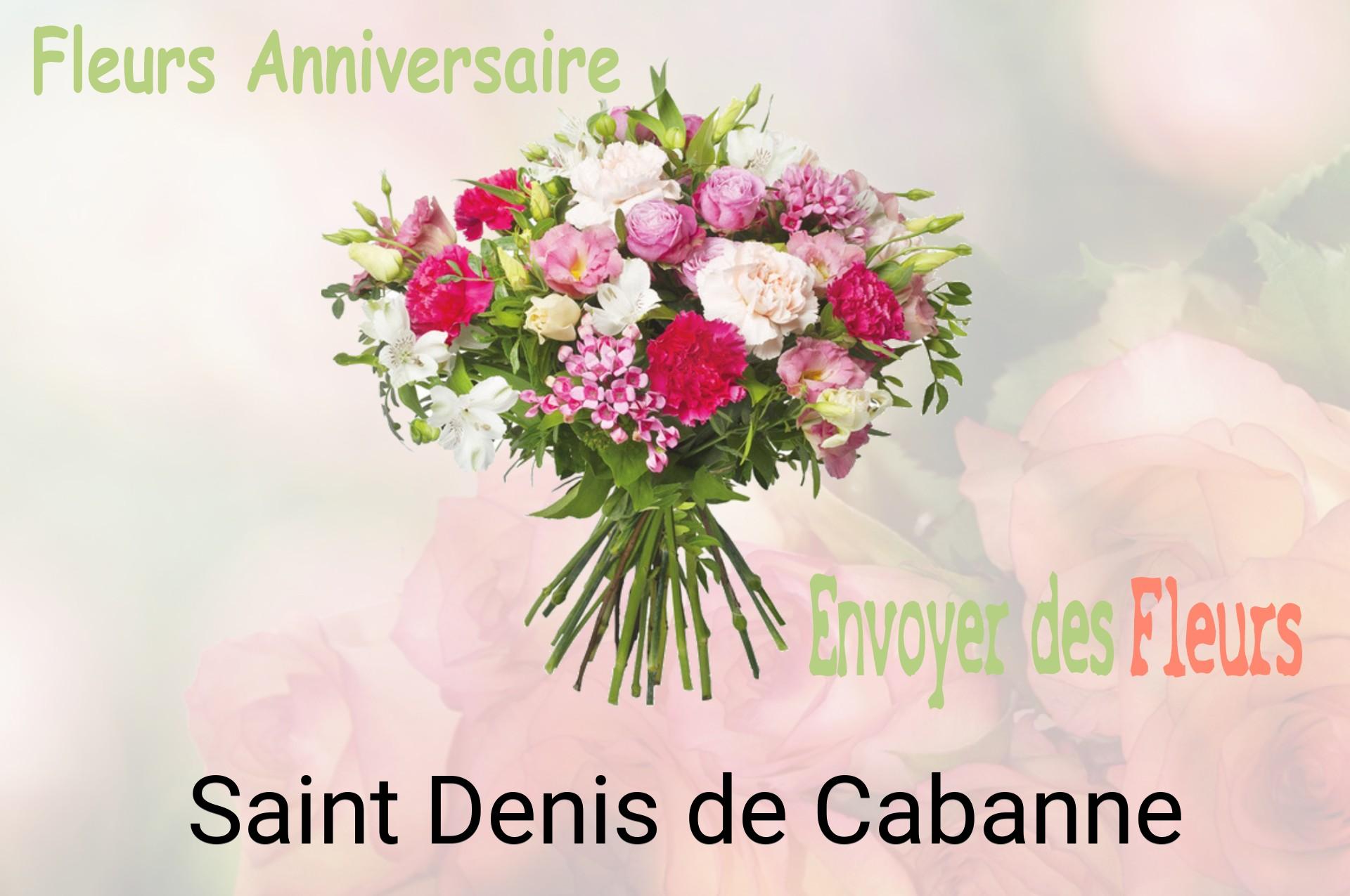 Bouquet de fleurs d’anniversaire livré à Saint-Denis-de-Cabanne