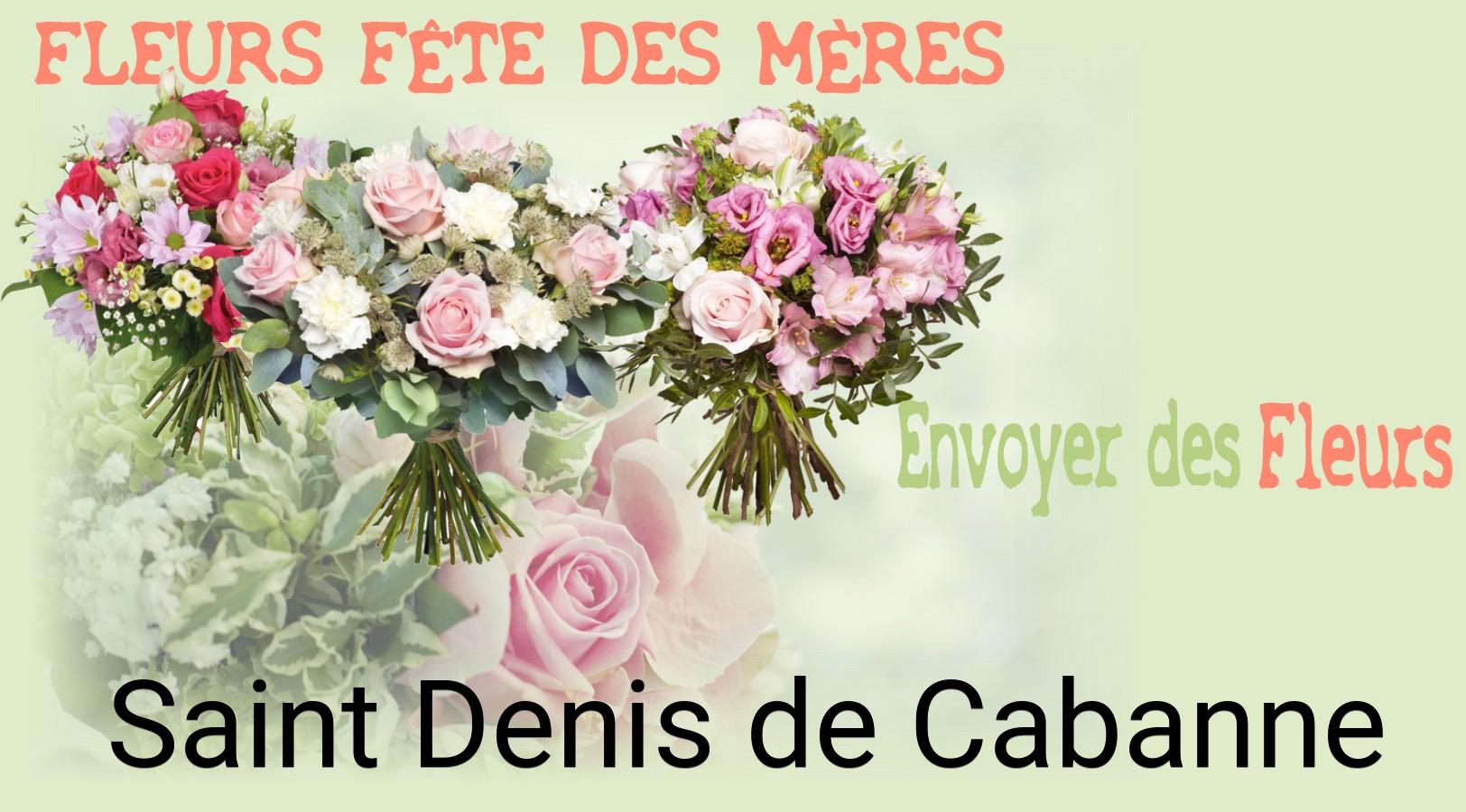 Bouquet de Fête des Mères livré à Saint-Denis-de-Cabanne